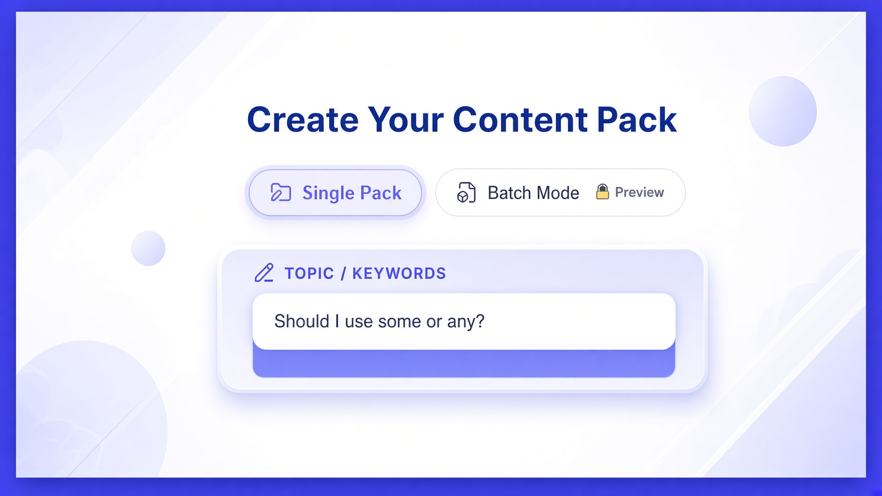 TeacherFly topic input screen showing “Should I use some or any?”